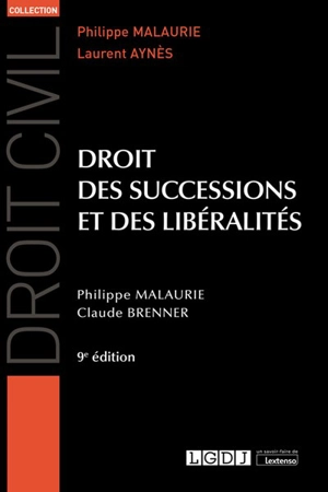 Droit des successions et des libéralités - Philippe Malaurie