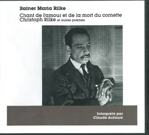 La chant de l'amour et de la mort du cornette Christoph Rilke - Rainer Maria Rilke