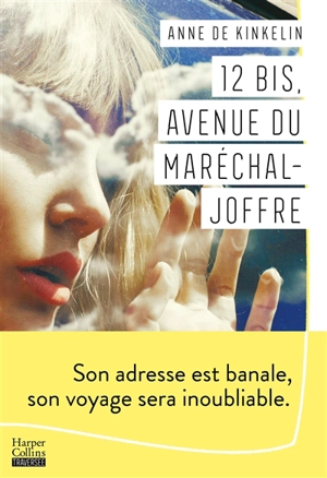 12 bis, avenue du Maréchal-Joffre - Anne de Kinkelin