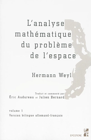 L'analyse mathématique du problème de l'espace - Hermann Weyl