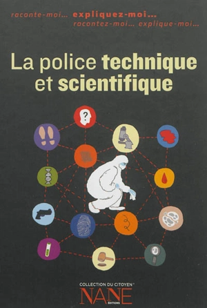 La police technique et scientifique