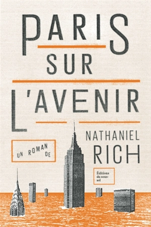 Paris sur l'avenir - Nathaniel Rich