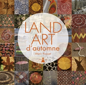 Land art d'automne - Marc Pouyet