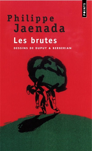 Les brutes - Philippe Jaenada