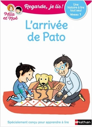 L'arrivée de Pato : une histoire à lire tout seul, niveau 1 - Eric Battut