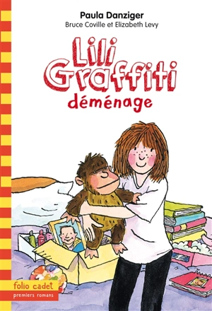 Les aventures de Lili Graffiti. Vol. 11. Lili Graffiti déménage - Paula Danziger