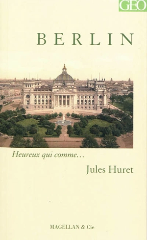 Berlin - Jules Huret