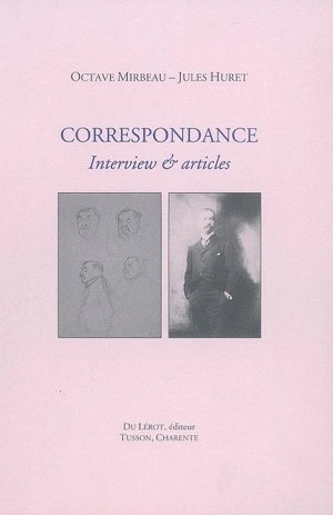 Correspondance : interview & articles - Octave Mirbeau