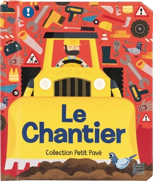 Le chantier - Harry N. Abrahms