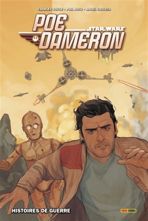 Poe Dameron. Vol. 2. Histoires de guerre - Charles Soule