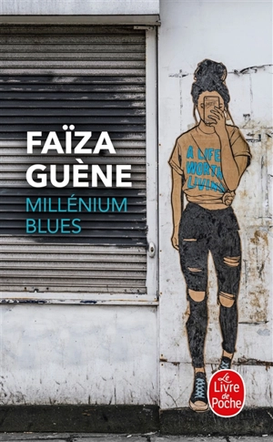 Millénium blues - Faïza Guène