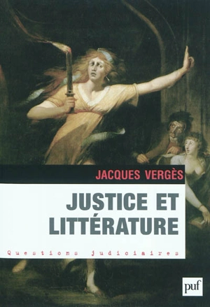 Justice et littérature - Jacques Vergès