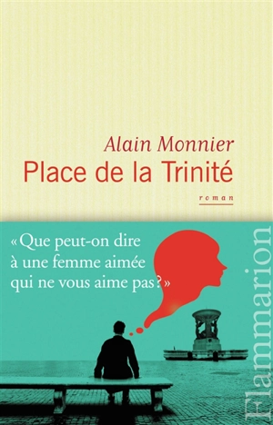 Place de la Trinité - Alain Monnier