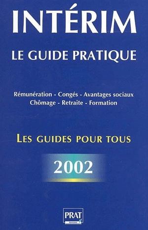 Intérim : le guide pratique 2002 - Brigitte Vert