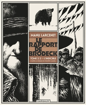 Le rapport de Brodeck. Vol. 2. L'indicible - Manu Larcenet