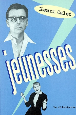 Jeunesses - Henri Calet