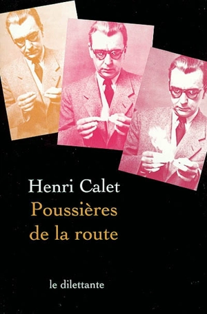 Poussières de la route - Henri Calet