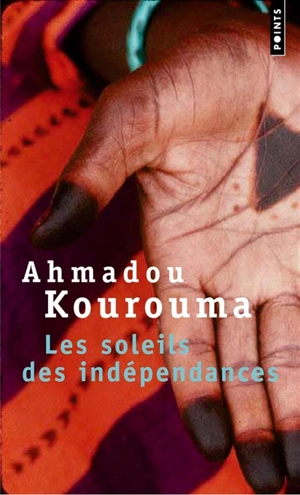 Les soleils des indépendances - Ahmadou Kourouma