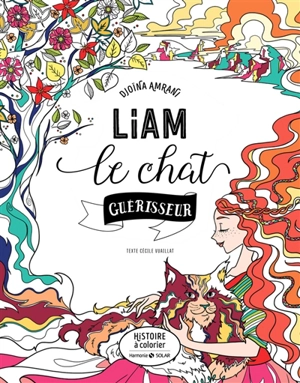 Liam le chat guérisseur - Djoïna Amrani