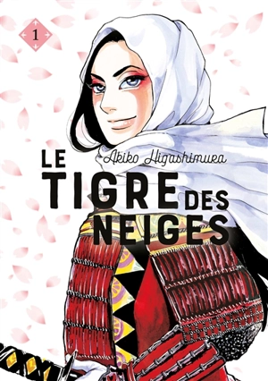 Le tigre des neiges. Vol. 1 - Akiko Higashimura