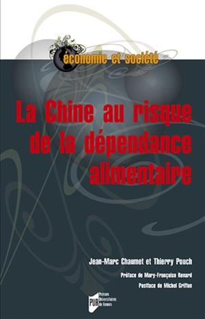 La Chine au risque de la dépendance alimentaire - Jean-Marc Chaumet