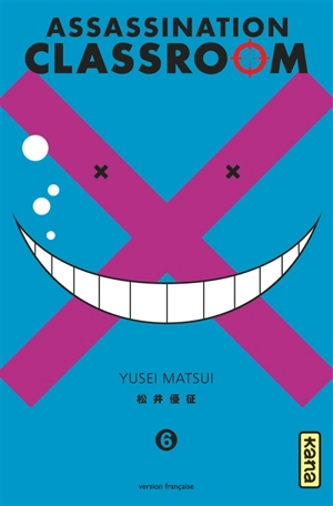 Assassination classroom. Vol. 6 - Yusei Matsui