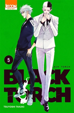 Black torch. Vol. 5 - Tsuyoshi Takaki