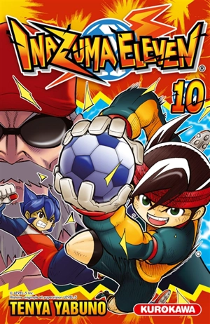 Inazuma eleven. Vol. 10 - Ten'ya Yabuno