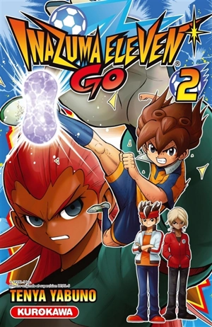 Inazuma eleven go. Vol. 2 - Ten'ya Yabuno