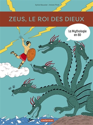 La mythologie en BD. Zeus, le roi des dieux - Sylvie Baussier