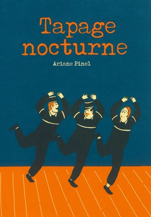 Tapage nocturne - Ariane Pinel