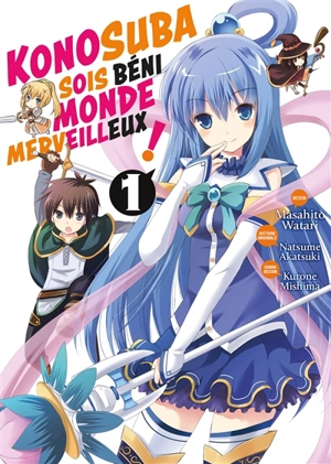 Konosuba : sois béni monde merveilleux !. Vol. 1 - Natsume Akatsuki