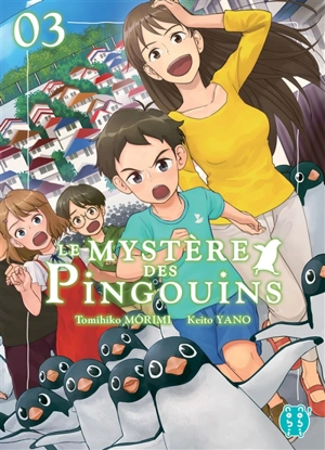 Le mystère des pingouins. Vol. 3 - Tomihiko Morimi