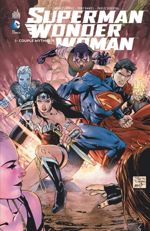 Superman & Wonder Woman. Vol. 1. Couple mythique - Charles Soule