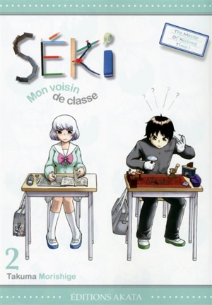 Séki, mon voisin de classe. Vol. 2 - Takuma Morishige