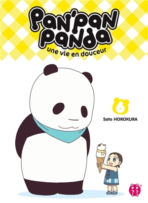 Pan'Pan panda : une vie en douceur. Vol. 6 - Sato Horokura