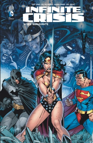 Infinite crisis. Vol. 4. Les survivants - Geoff Johns