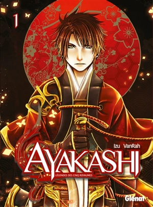 Ayakashi : légendes des cinq royaumes. Vol. 1 - Izu