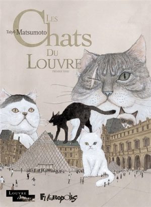 Les chats du Louvre. Vol. 1 - Taiyô Matsumoto