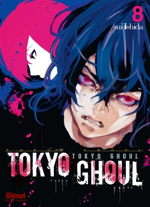 Tokyo ghoul. Vol. 8 - Sui Ishida