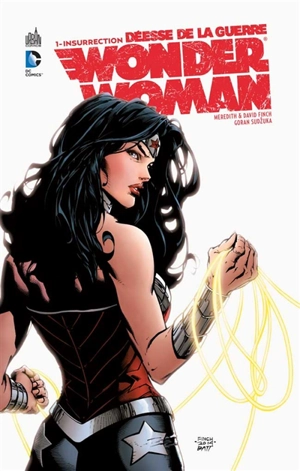 Wonder Woman, déesse de la guerre. Vol. 1. Insurrection - Meredith Finch