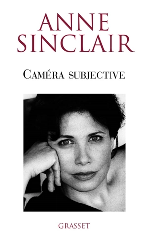 Caméra subjective - Anne Sinclair