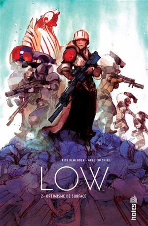 Low. Vol. 2. Optimisme de surface - Rick Remender