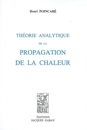 Théorie analytique de la propagation de la chaleur - Henri Poincaré