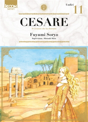 Cesare : il creatore che ha distrutto. Vol. 11 - Fuyumi Soryo