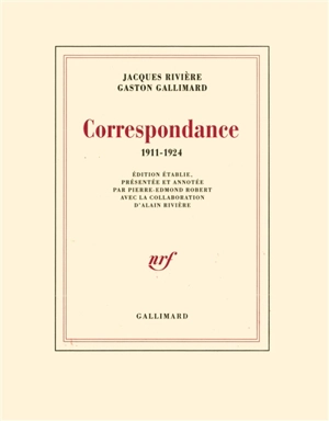 Correspondance : 1911-1924 - Jacques Rivière