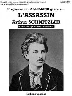 Progressez en allemand grâce à... L'assassin (Der Mörder) d'Arthur Schnitzler - Arthur Schnitzler