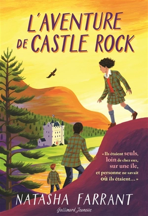 L'aventure de Castle Rock - Natasha Farrant