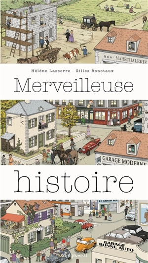 Merveilleuse histoire : hic et nunc - Hélène Lasserre