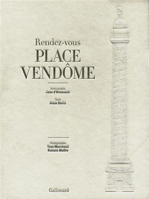 Rendez-vous place Vendôme - Yves Marchand